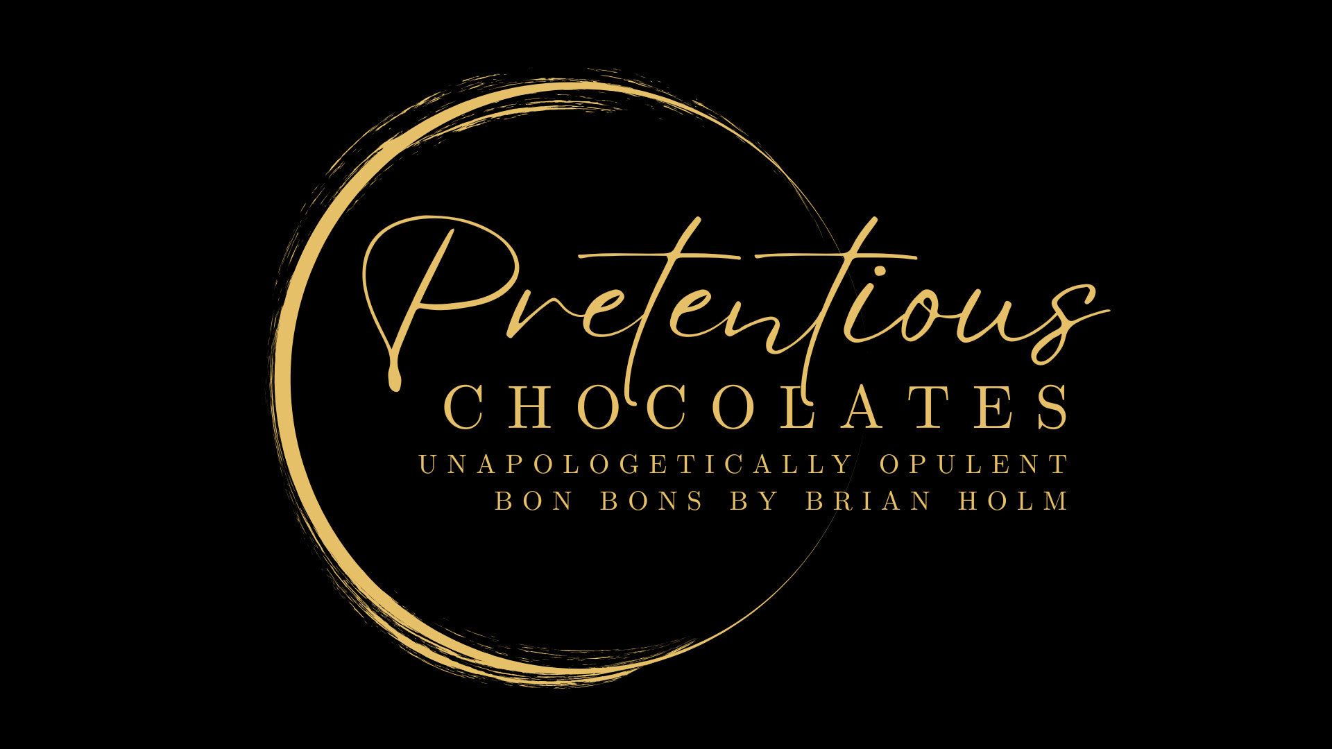 Pretentious Chocolates